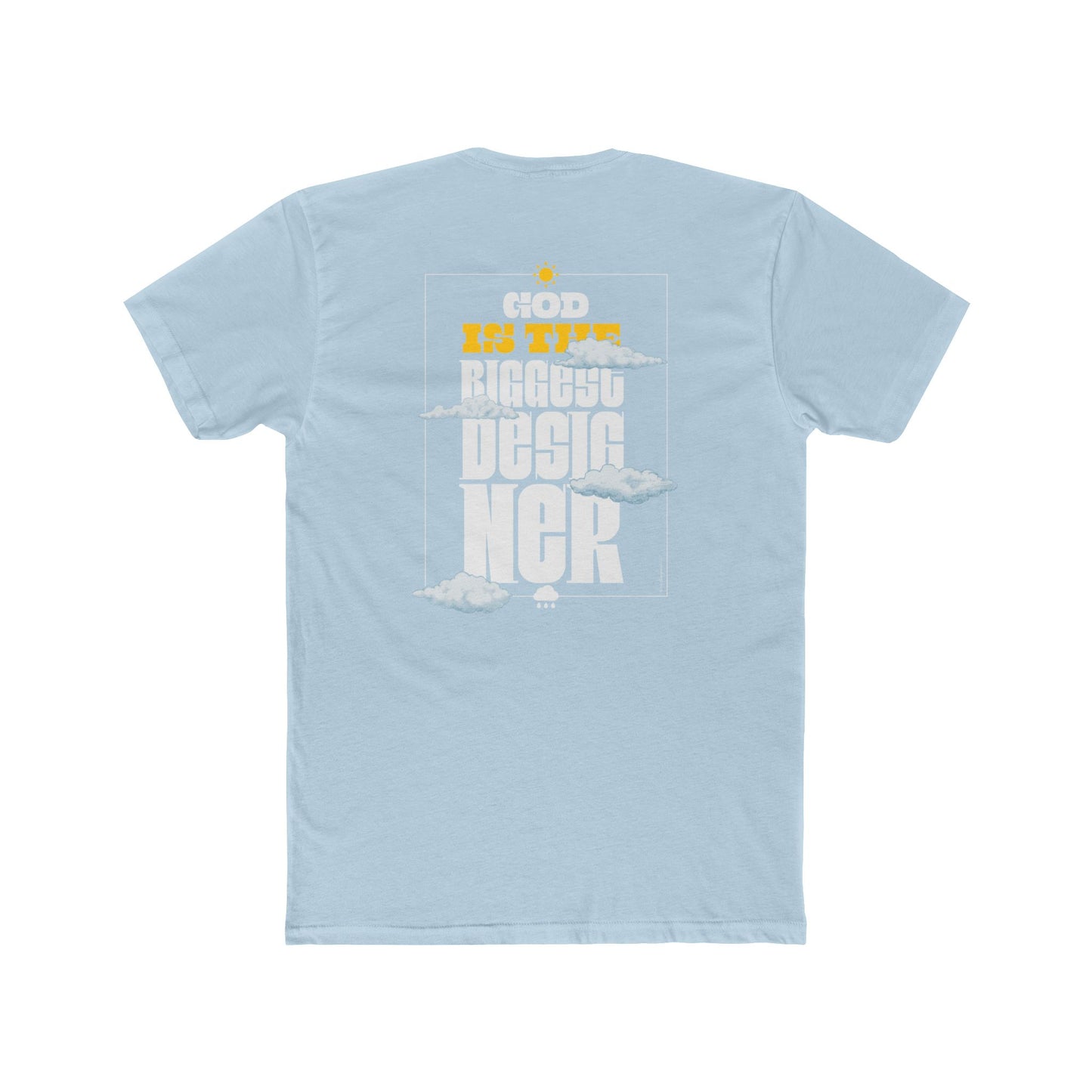 Unisex Cotton Crew Tee - God is the Biggest Designer