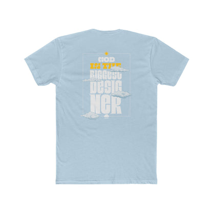 Unisex Cotton Crew Tee - God is the Biggest Designer